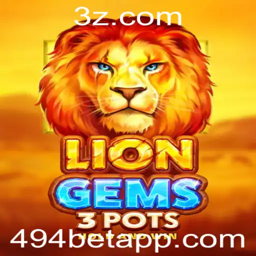 Desvendando o Mundo de LionGems3pots: Um Guia Completo com Enfoque em 494bet